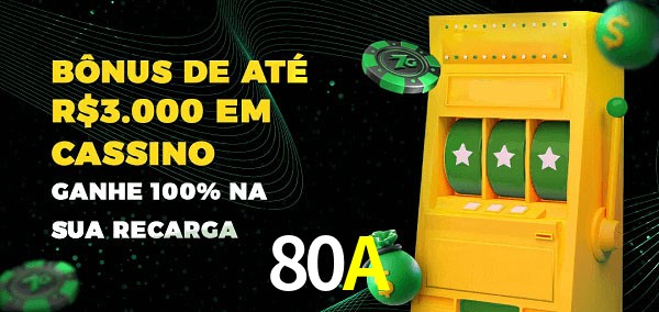 80A melhor bônus de depósito